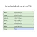 Office Hours Tabe of our General Dentistry in San Antonio TX 78214